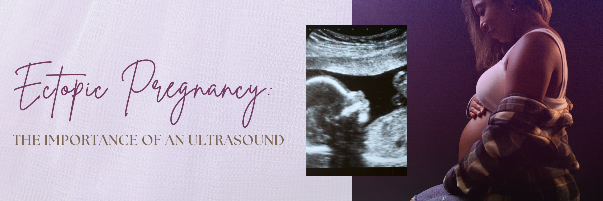 Ectopic Pregnancy Importance of an Ultrasound